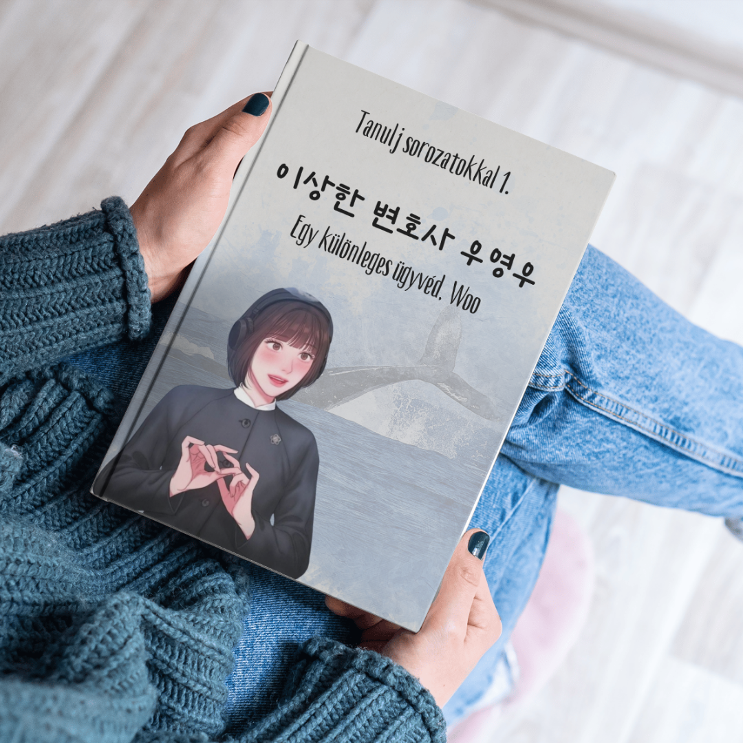 Tanulj sorozatokkal! - Egy különleges ügyvéd, Woo 1.