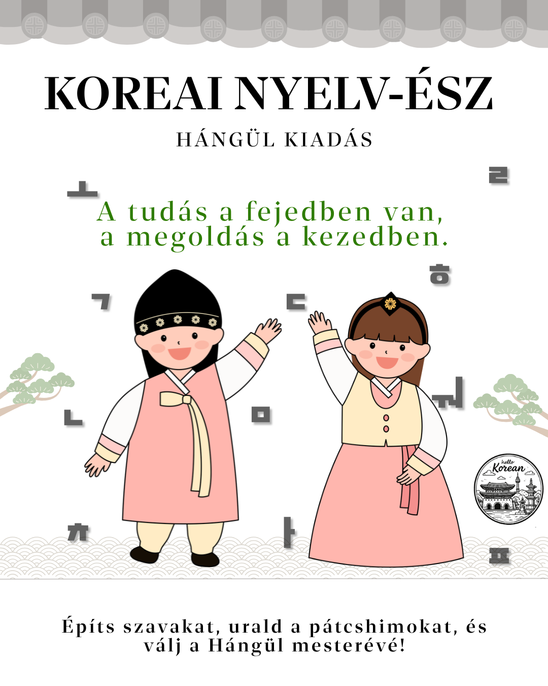 Koreai Nyelv-ÉSZ: Hángül Bázis csomag